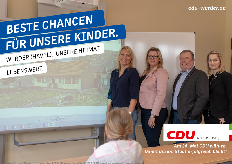 Zweites Plakatmotiv der CDU Werder (Havel) zur Kommunalwahl am 26. Mai 2019